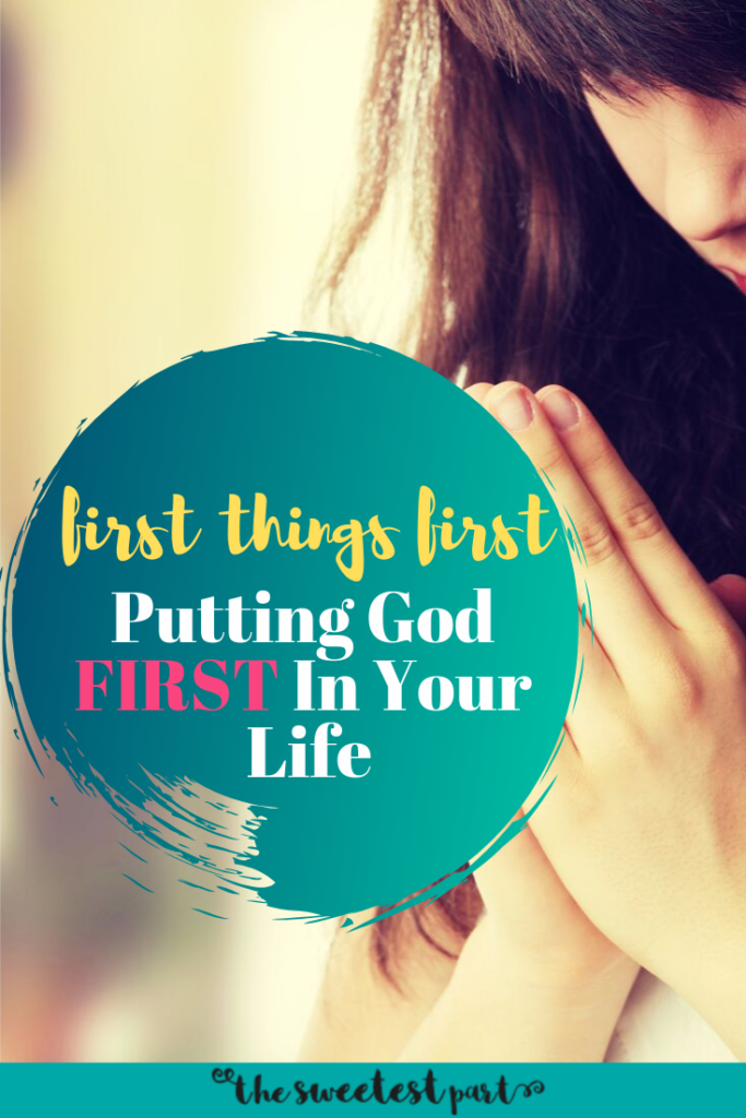 putting God first in Your life pin