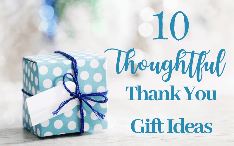 10 Thoughtful Thank You Gift Ideas for less than $15